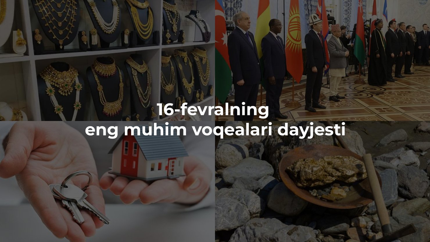 2024-yil 16-fevralning eng muhim voqealari dayjesti