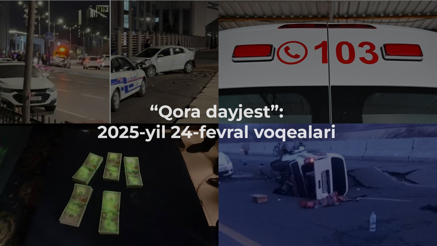 “Qora dayjest”: 2025-yil 24-fevral voqealari