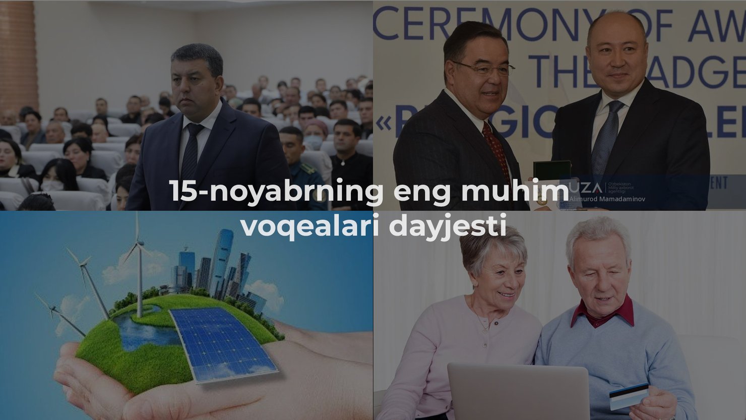 2024-yil 15-noyabrning eng muhim voqealari dayjesti