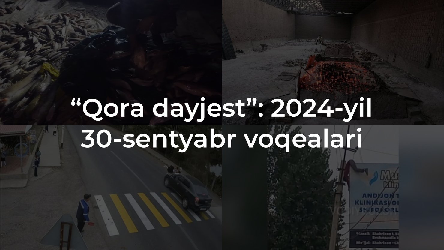 “Qora dayjest”: 2024-yil 30-sentyabr voqealari