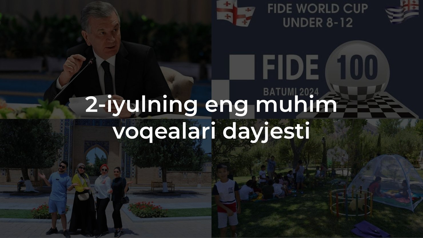 2024-yil 2-iyulning eng muhim voqealari dayjesti