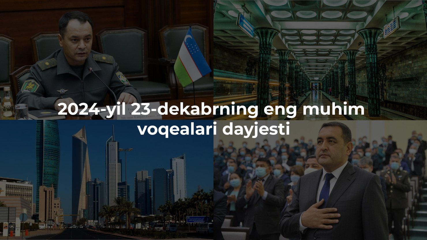 2024-yil 23-dekabrning eng muhim voqealari dayjesti