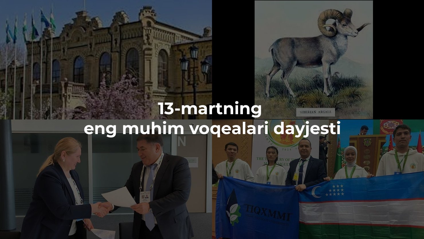 2024-yil 13-mart eng muhim voqealari dayjesti