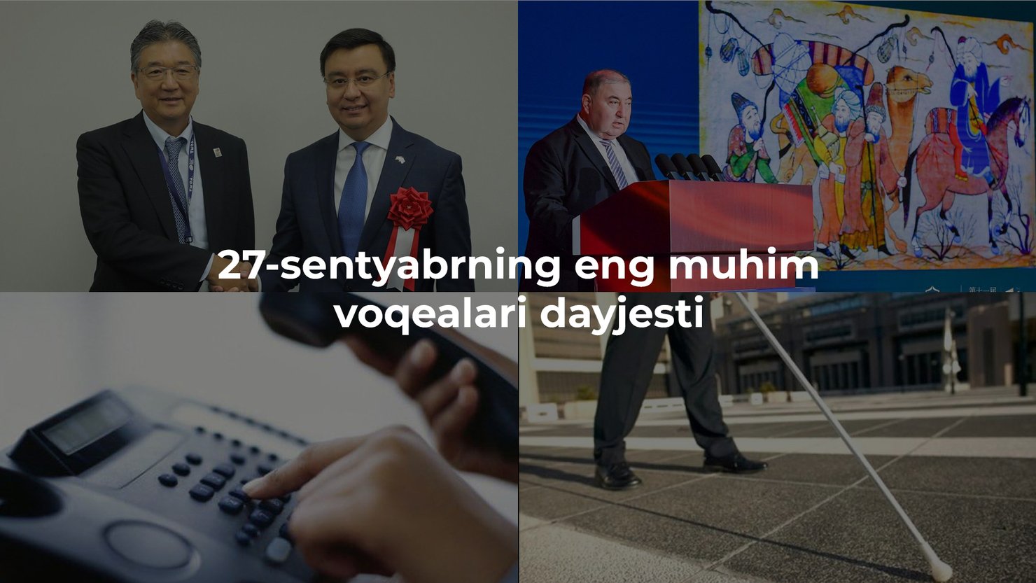 2024-yil 27-sentyabrning eng muhim voqealari